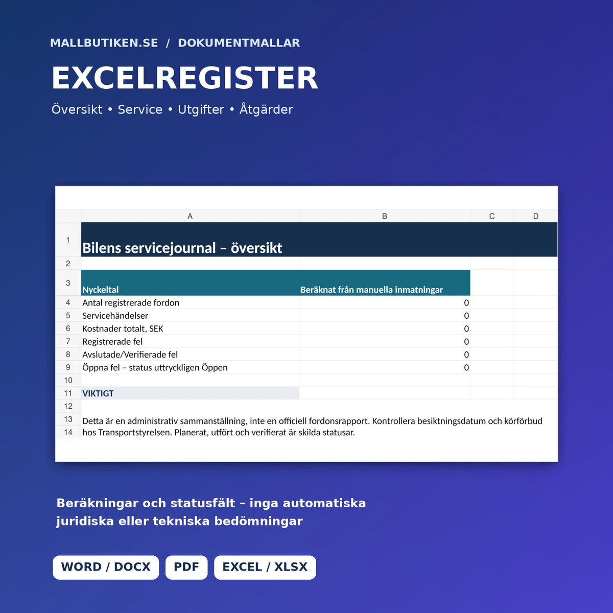 Excelöversikt för bilens servicehändelser, kostnader och feluppföljning