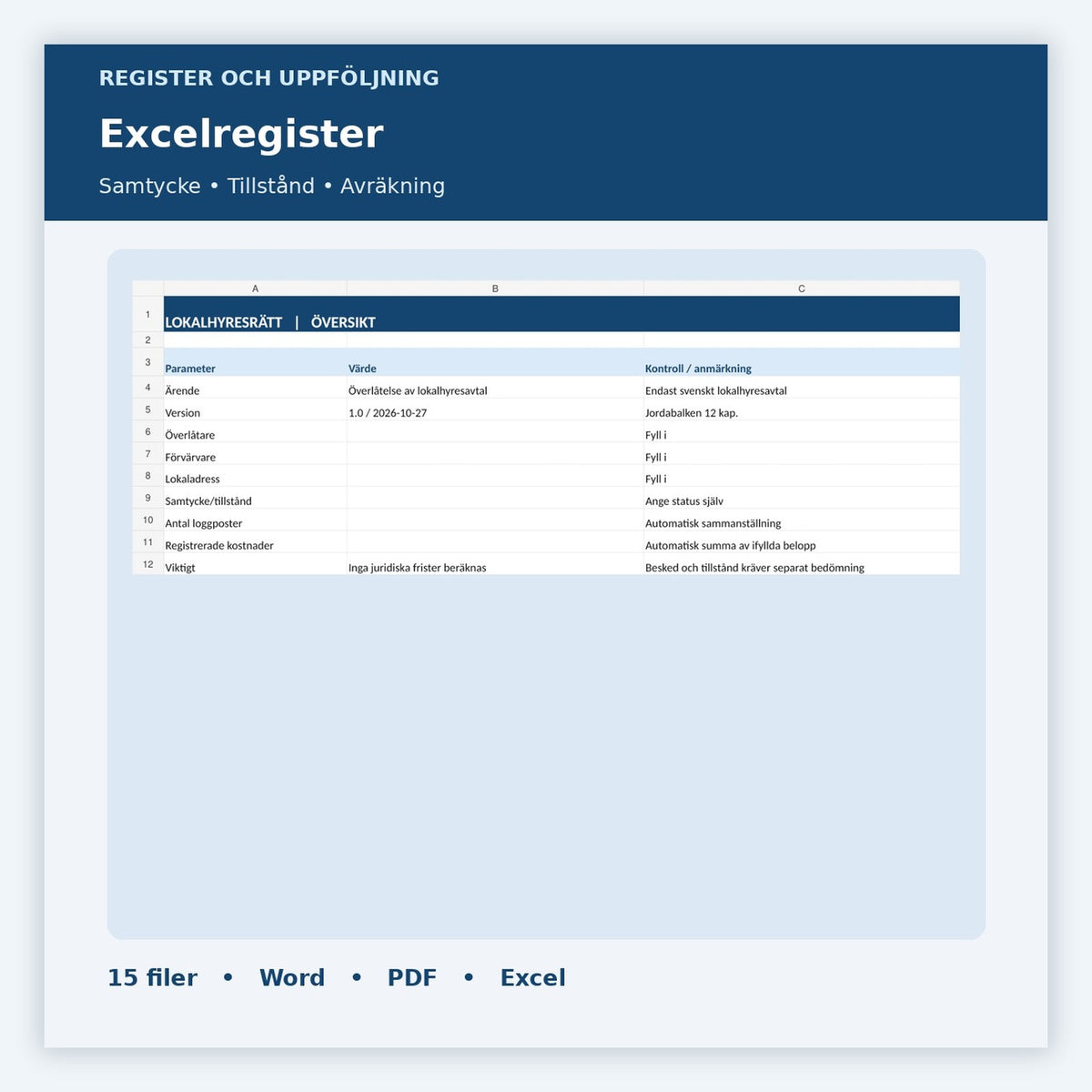 Excelregister för överlåtelse av lokalhyresavtal, avräkning och tillstånd
