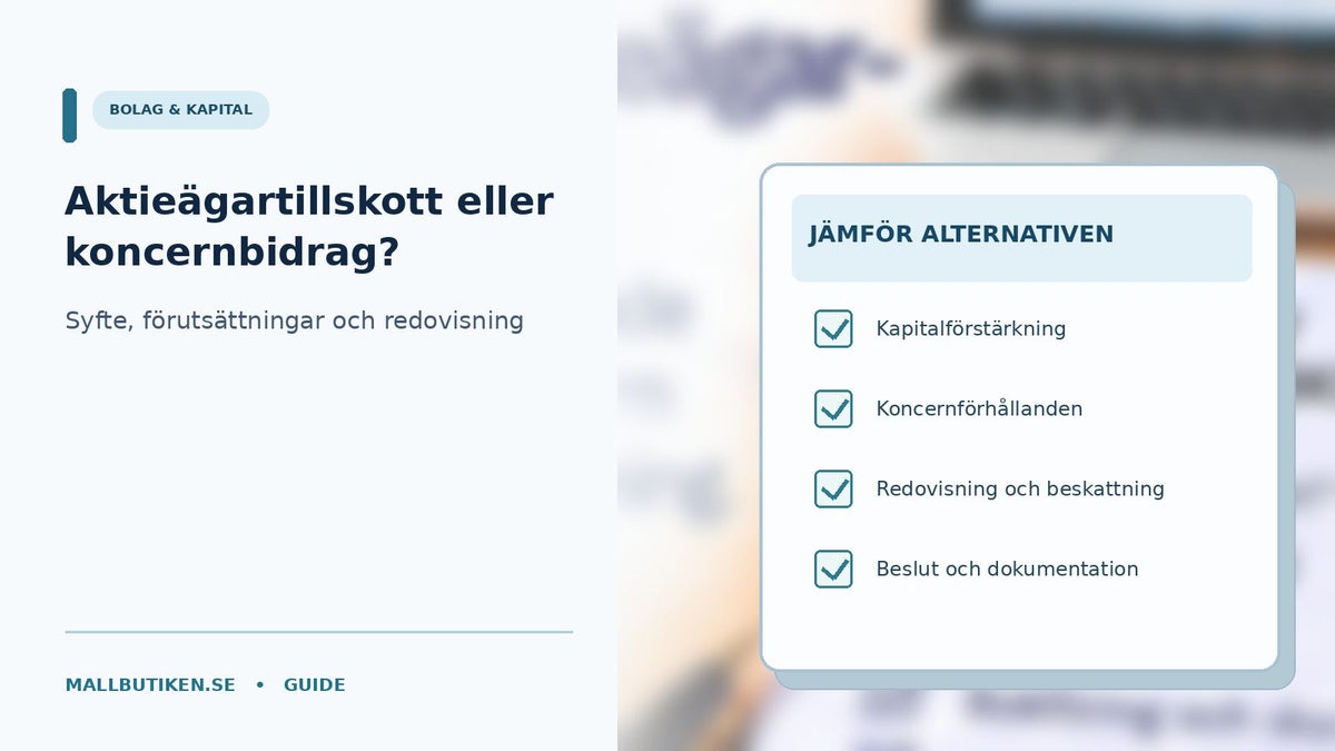 Jämförelse mellan aktieägartillskott och koncernbidrag med bolag, kapital och dokument