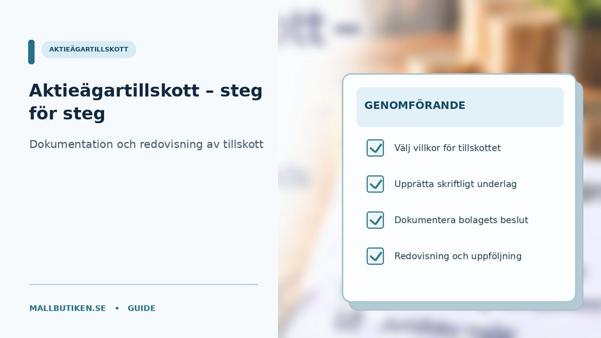 Aktieägartillskott steg för steg med dokumentation, ägarbeslut och bokföringsunderlag