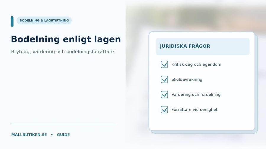 Bodelning enligt svensk rätt med juridiska dokument, ringar och värdering av egendom