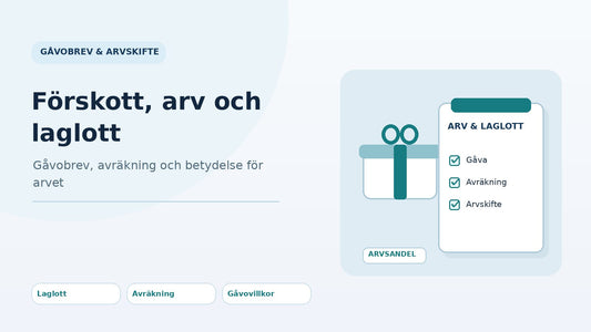 Illustration av gåvobrev, förskott på arv och avräkning mot arvsandel