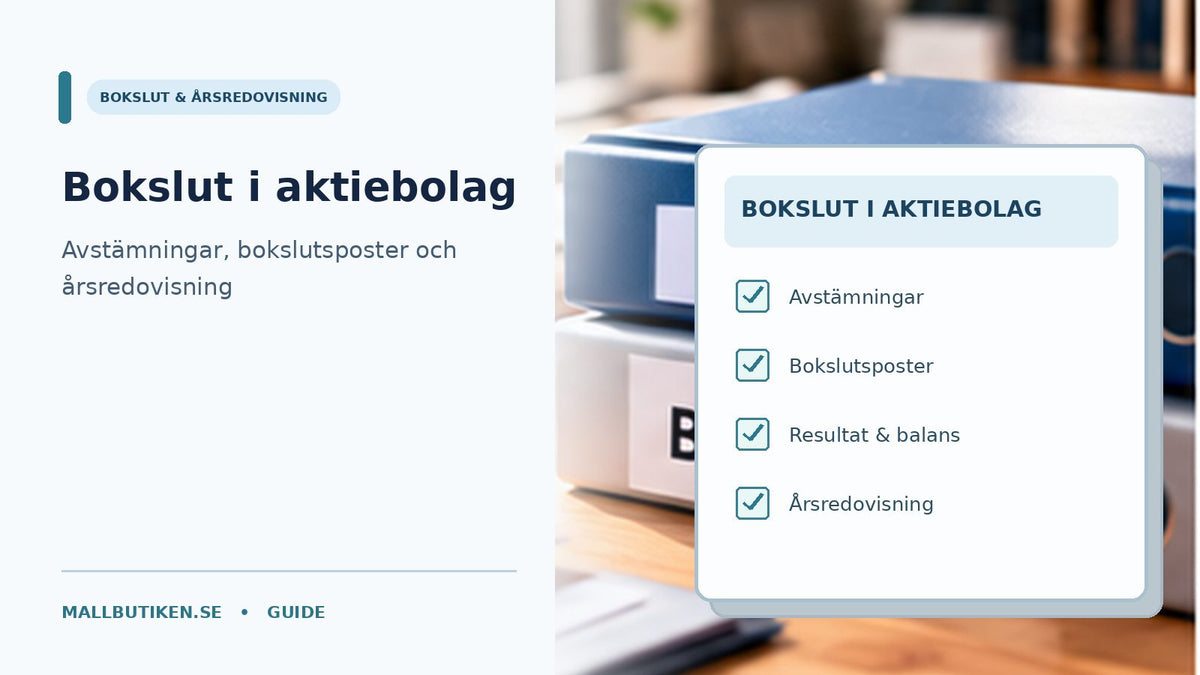 Årsbokslut i aktiebolag med pärmar, bokföringsunderlag och ekonomisk redovisning