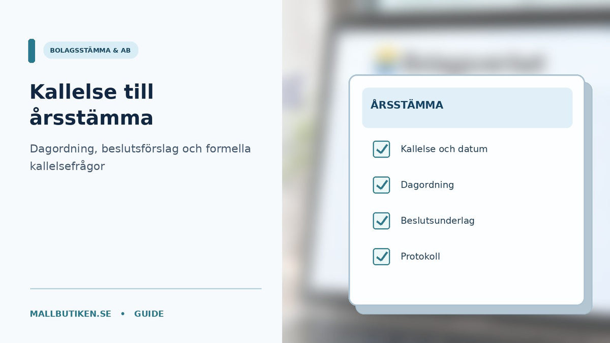 Kallelse till årsstämma med dagordning, dokument och aktiebolagets beslutspunkter