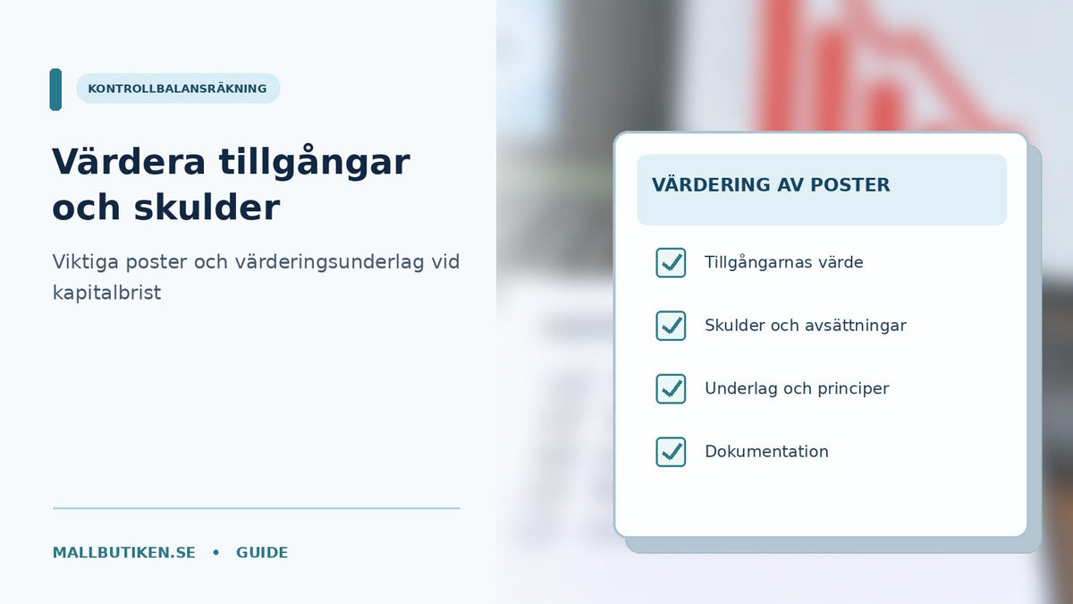 Kontrollbalansräkning med kalkylator, tillgångsvärden, skulder och värderingsunderlag
