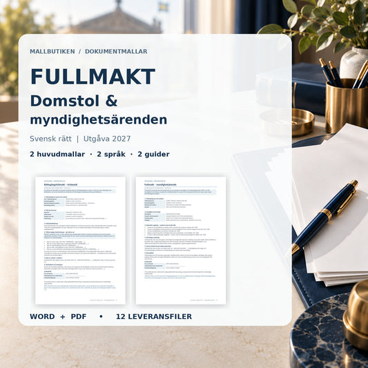 Fullmakt domstol och myndighetsärenden – två svenska huvudmallar, engelska versioner och användarguider Word PDF