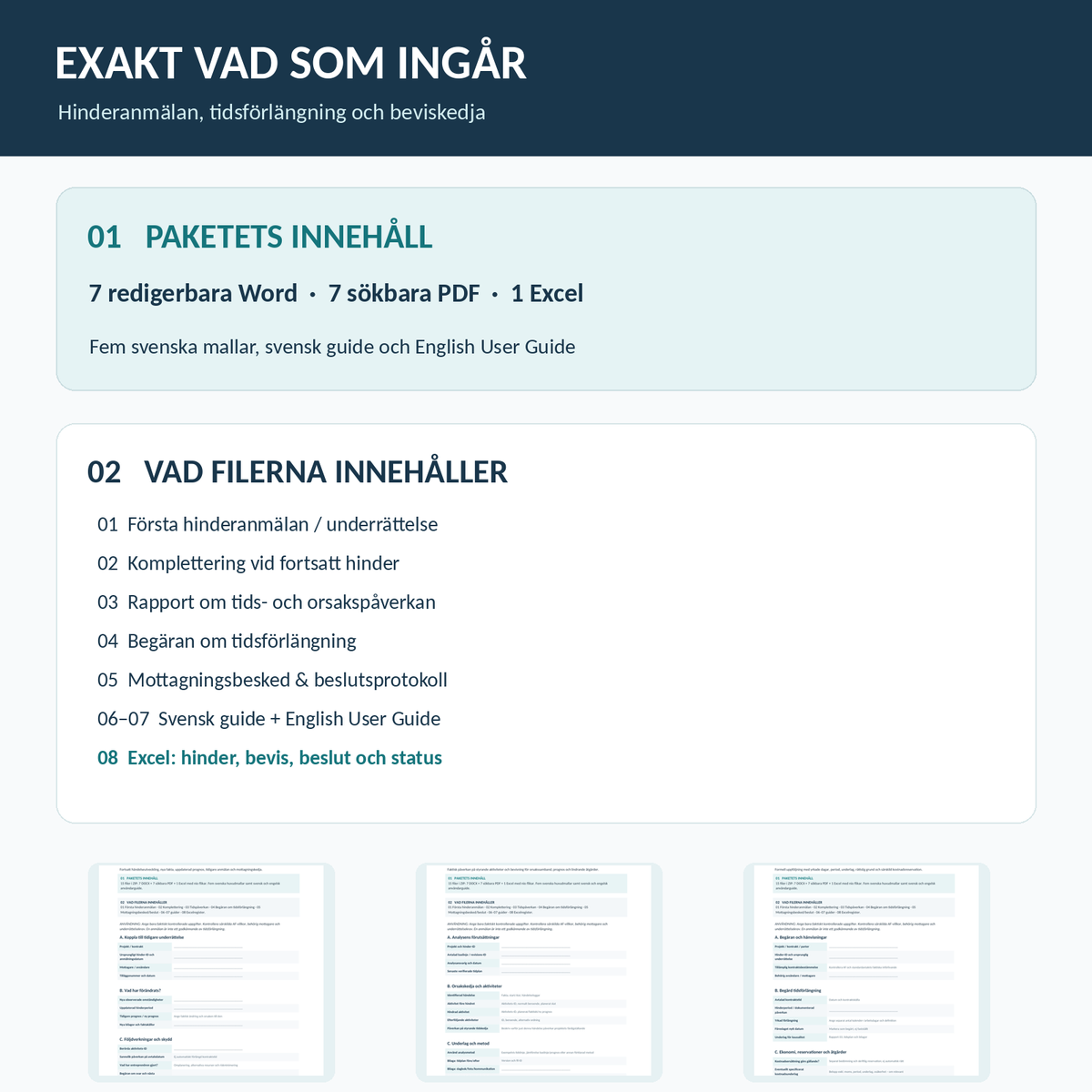 Paketets innehåll och vad filerna innehåller för hinderanmälan entreprenad