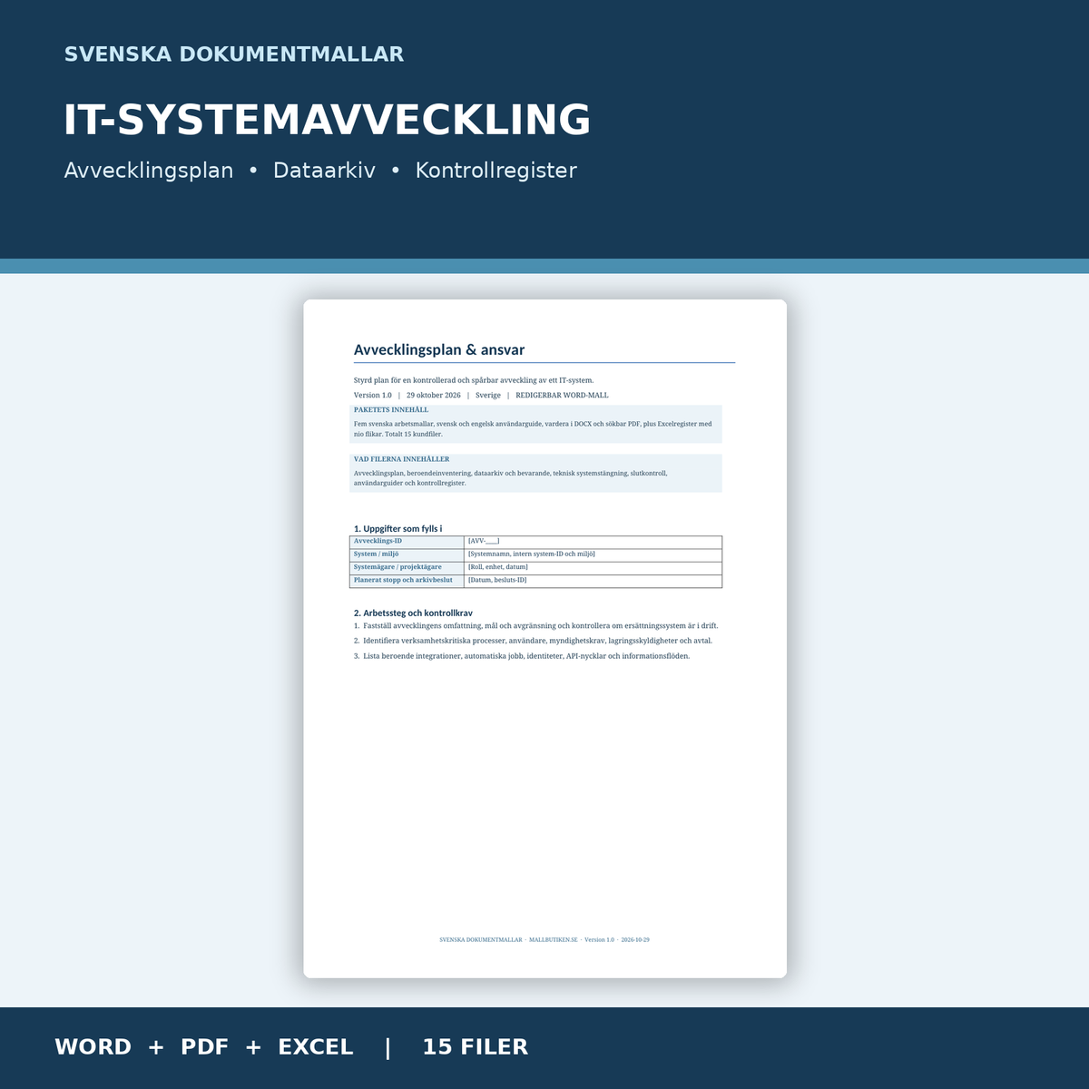 IT-systemavveckling med avvecklingsplan, Word, sökbar PDF och Excel