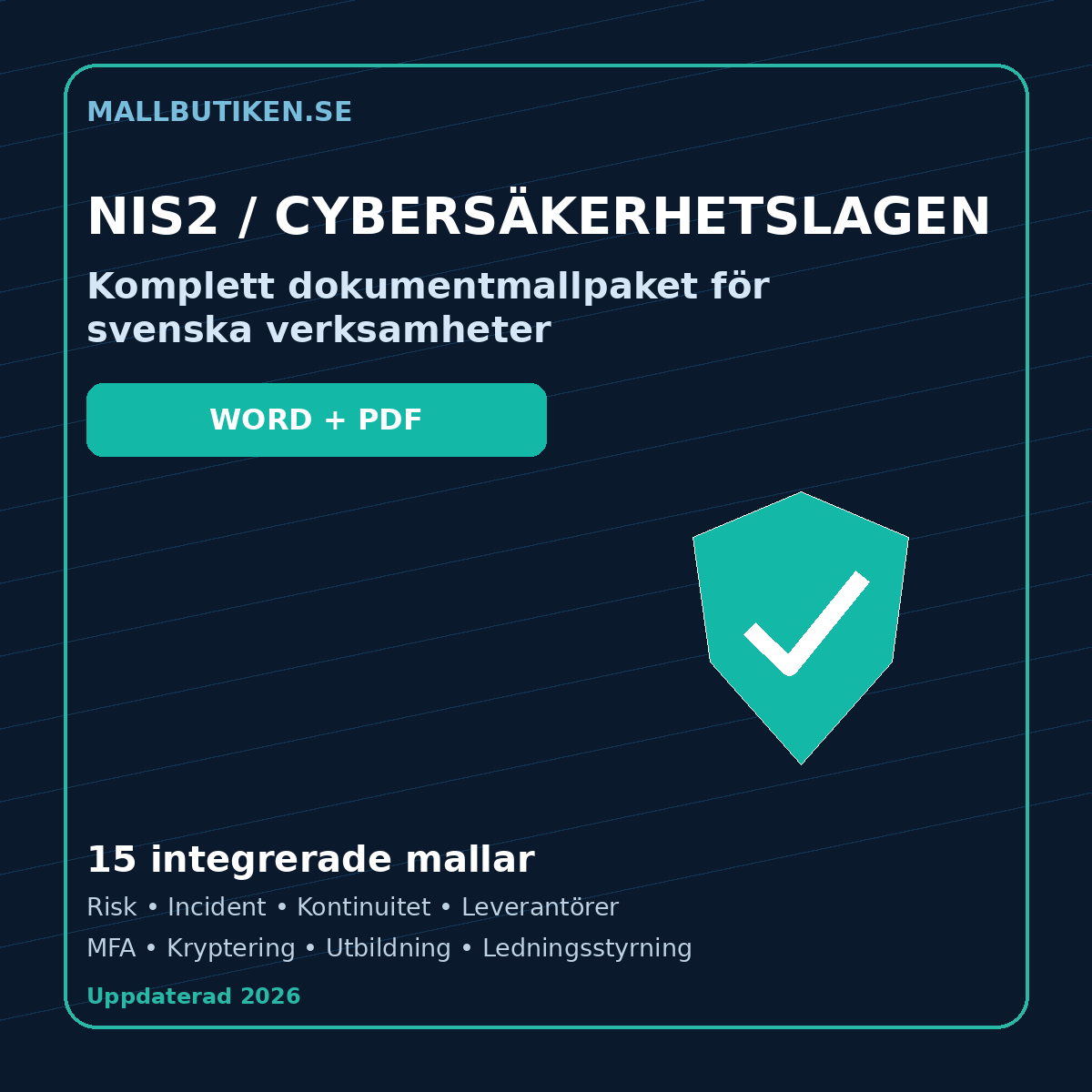 NIS2 Cybersäkerhetslagen mallpaket Word och PDF för svenska verksamheter