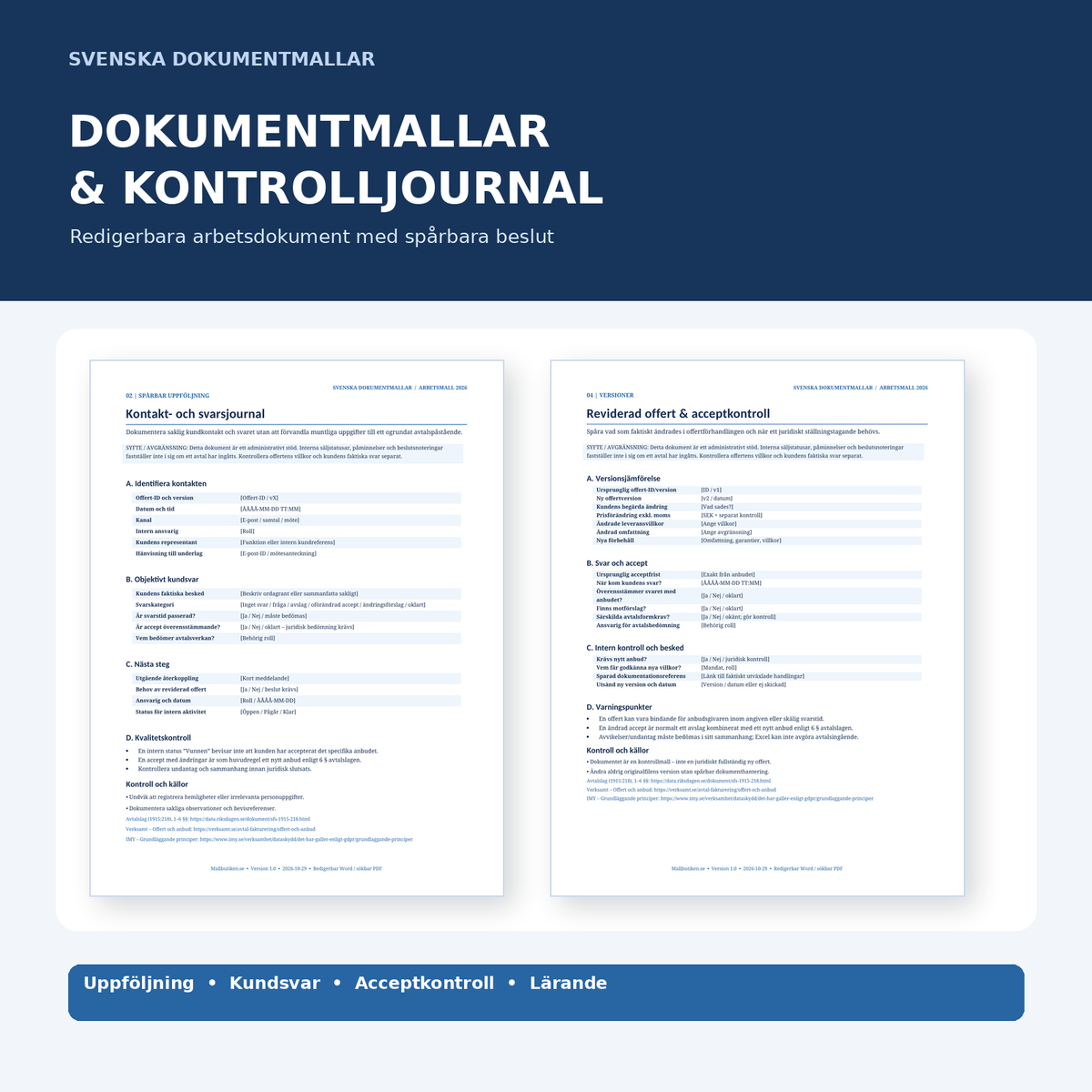 Dokumentförhandsvisning av kundsvarsjournal och acceptkontroll