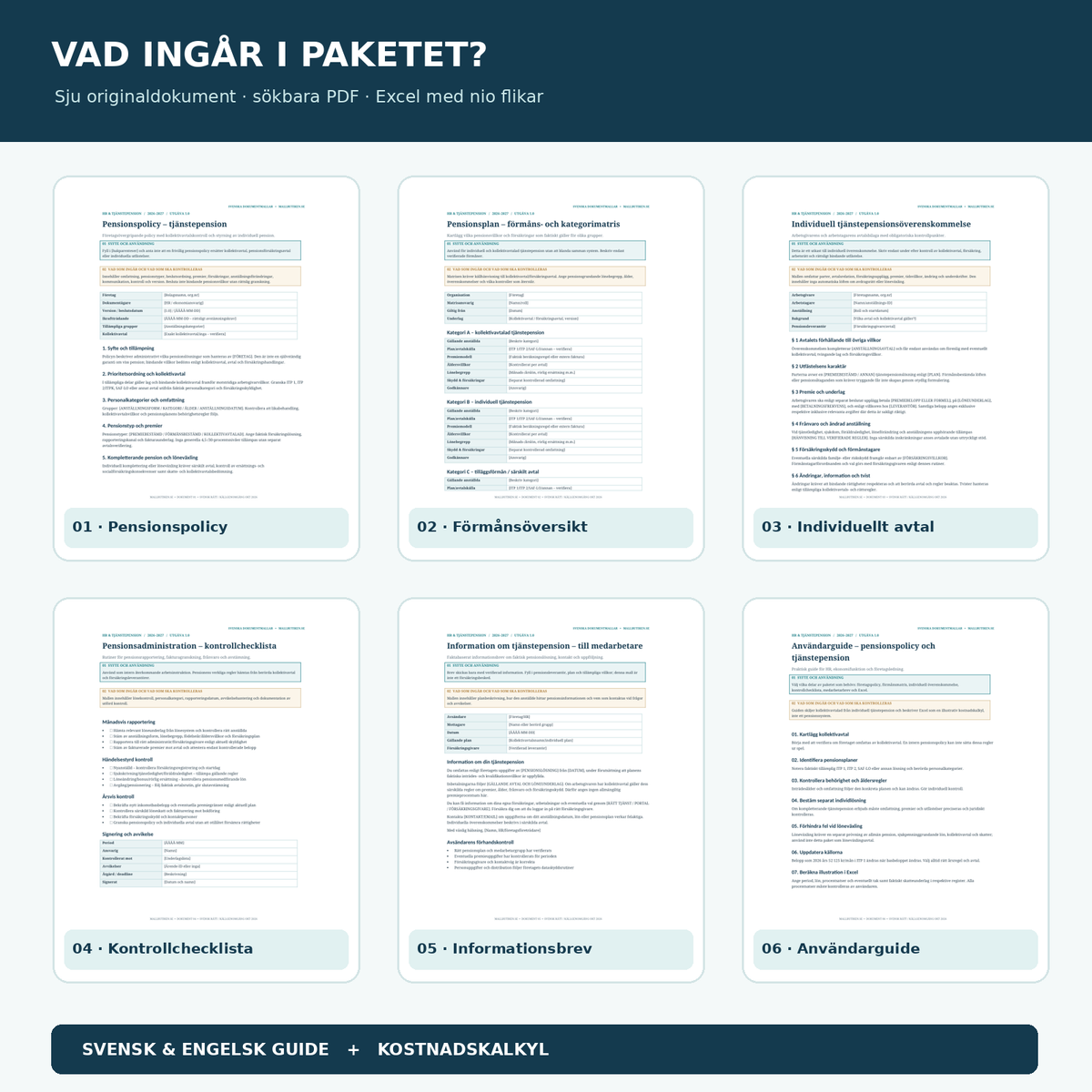 Innehåll pensionspolicy: pensionsplan, individuell överenskommelse, checklista och medarbetarinformation