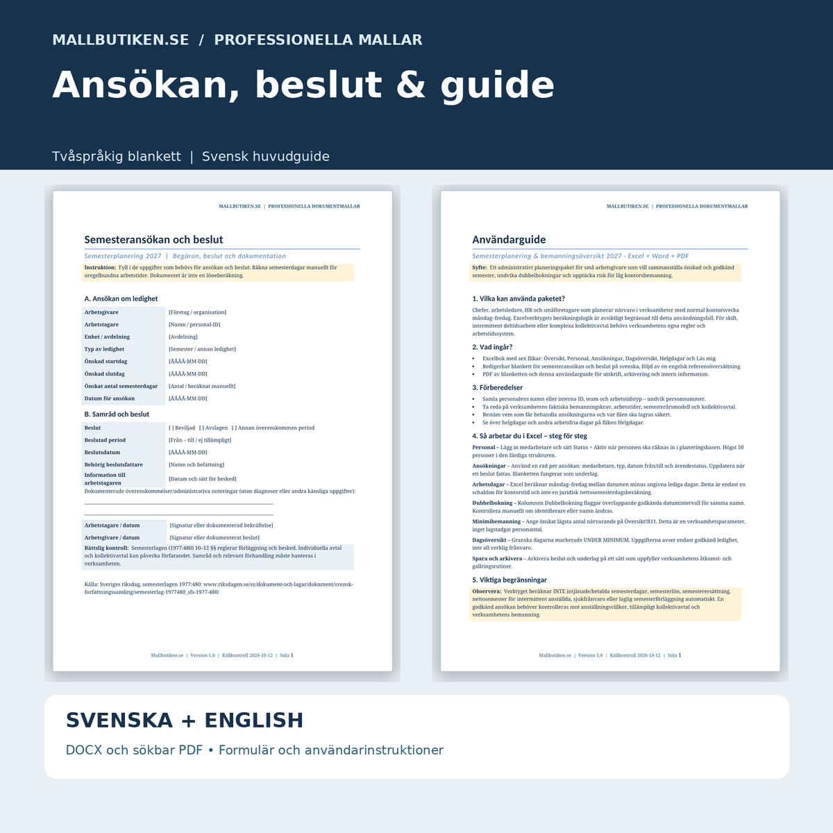 Semesteransökan och beslut samt användarguide på svenska och engelska