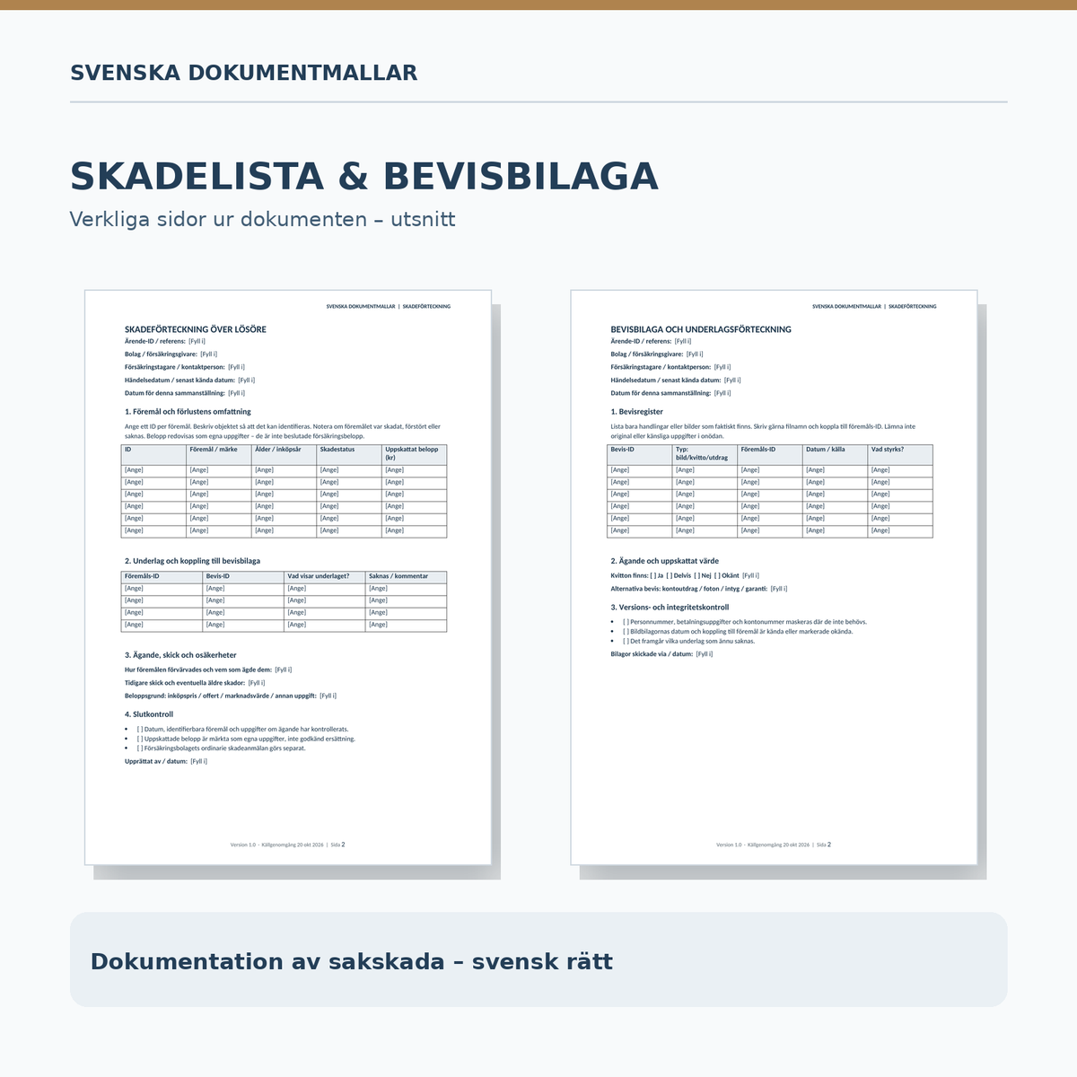 Förhandsvisning av skadeförteckning och bevisbilaga med riktiga formulärfält