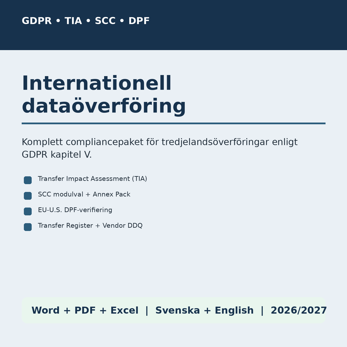 Internationell dataöverföring GDPR TIA SCC DPF 2026 2027 Word PDF Excel svenska engelska