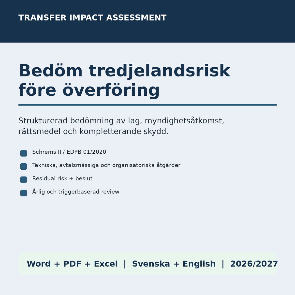 Transfer Impact Assessment TIA GDPR tredjelandsöverföring SCC kompletterande skyddsåtgärder