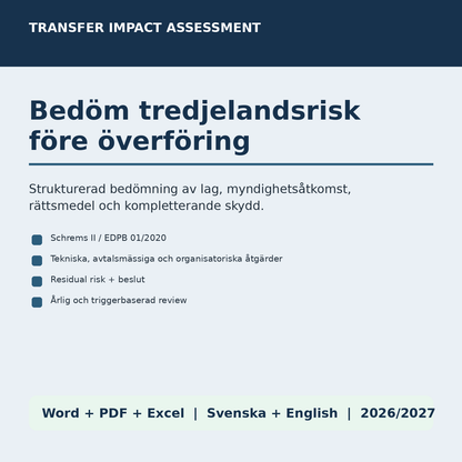 Transfer Impact Assessment TIA GDPR tredjelandsöverföring SCC kompletterande skyddsåtgärder