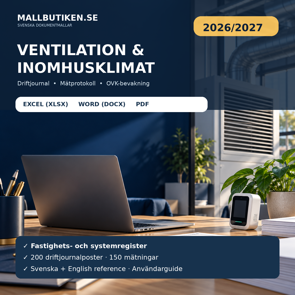 Ventilation och Inomhusklimat 2026/2027 – driftjournal, mätprotokoll, OVK-bevakning och användarguide